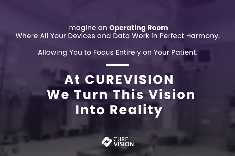 How Healthcare Professionals Use CureVision in Daily Practice