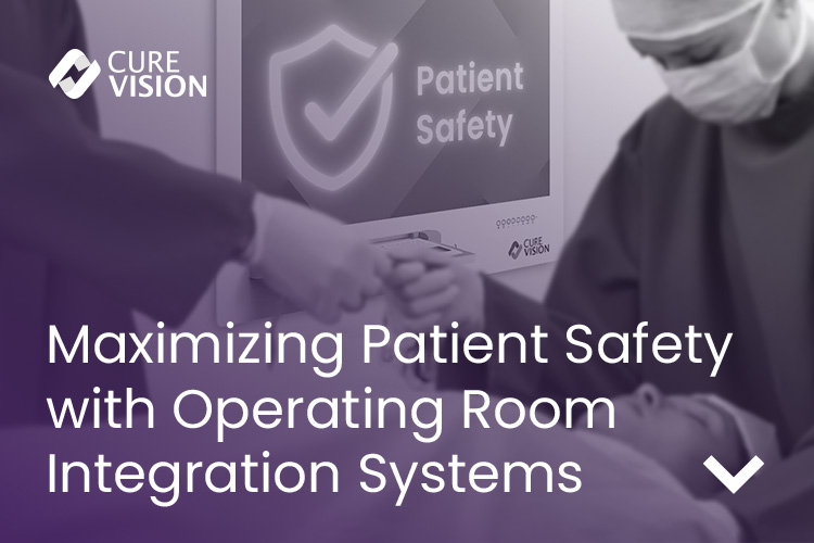OR Integration Systems for Patient Safety OR Integration Systems for Patient Safety