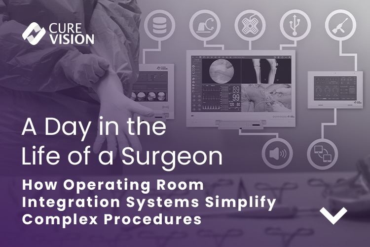 How OR Integration Simplifies Surgical Procedures