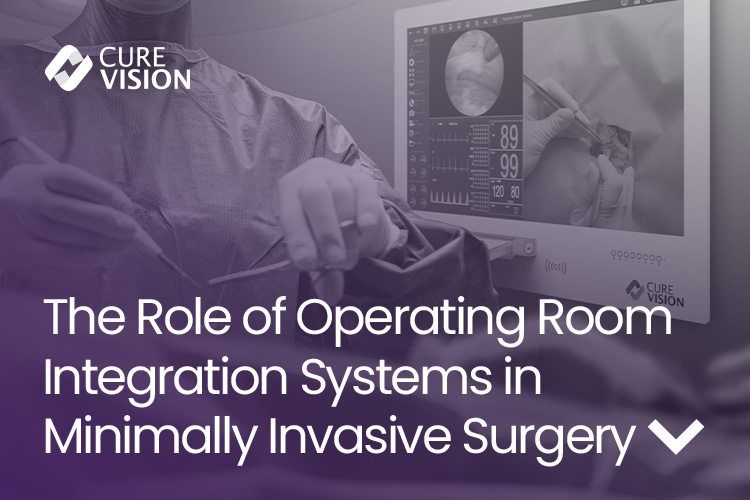 The Role of Operating Room Integration Systems in Minimally Invasive Surgery